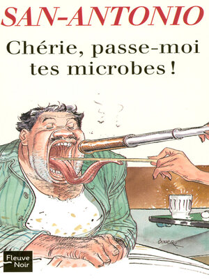 cover image of Chérie, passe-moi tes microbes !